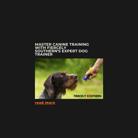 Master Canine Training with Fiercely Southern's Expert Dog Trainer - Fiercely Southern