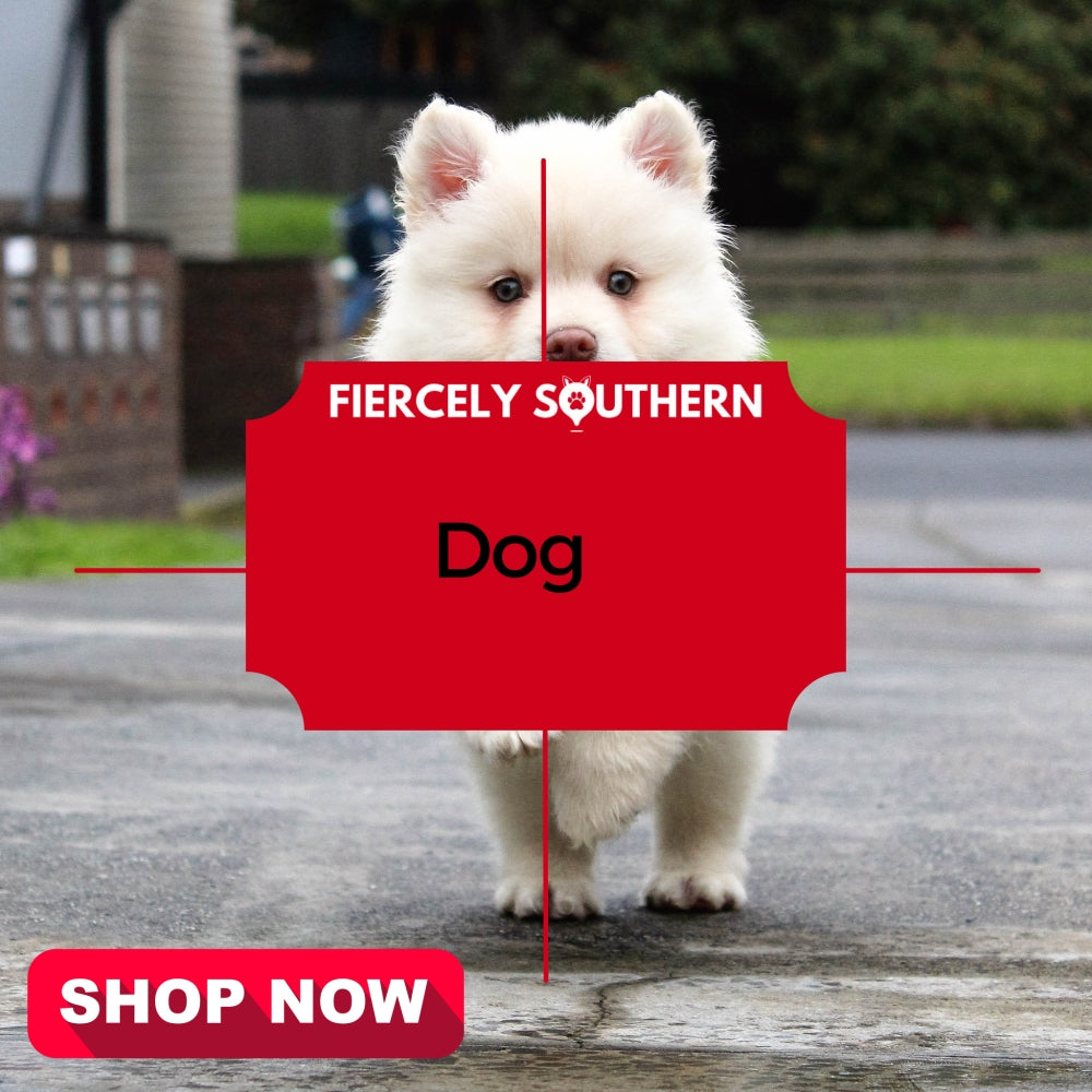 Dog - Fiercely Southern