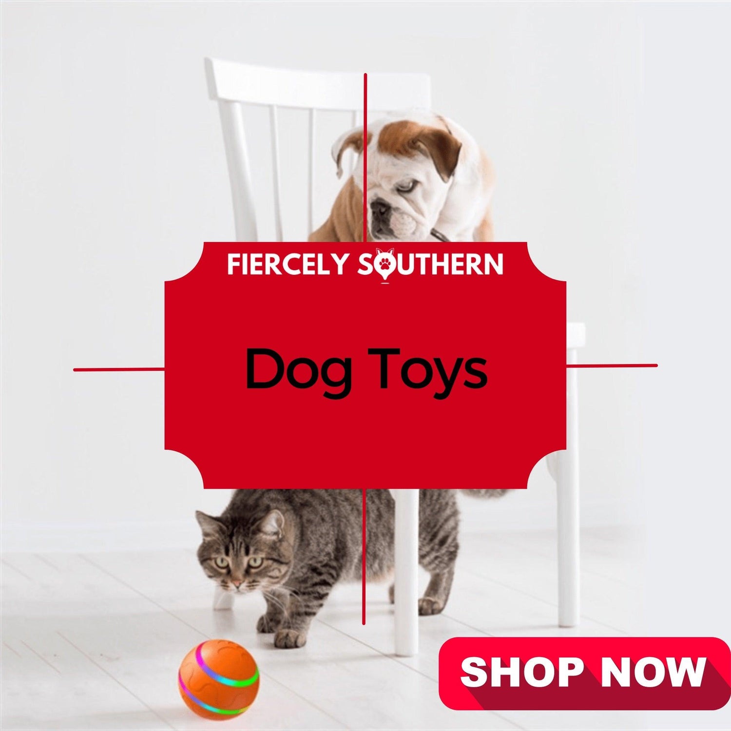 Dog Toys - Fiercely Southern
