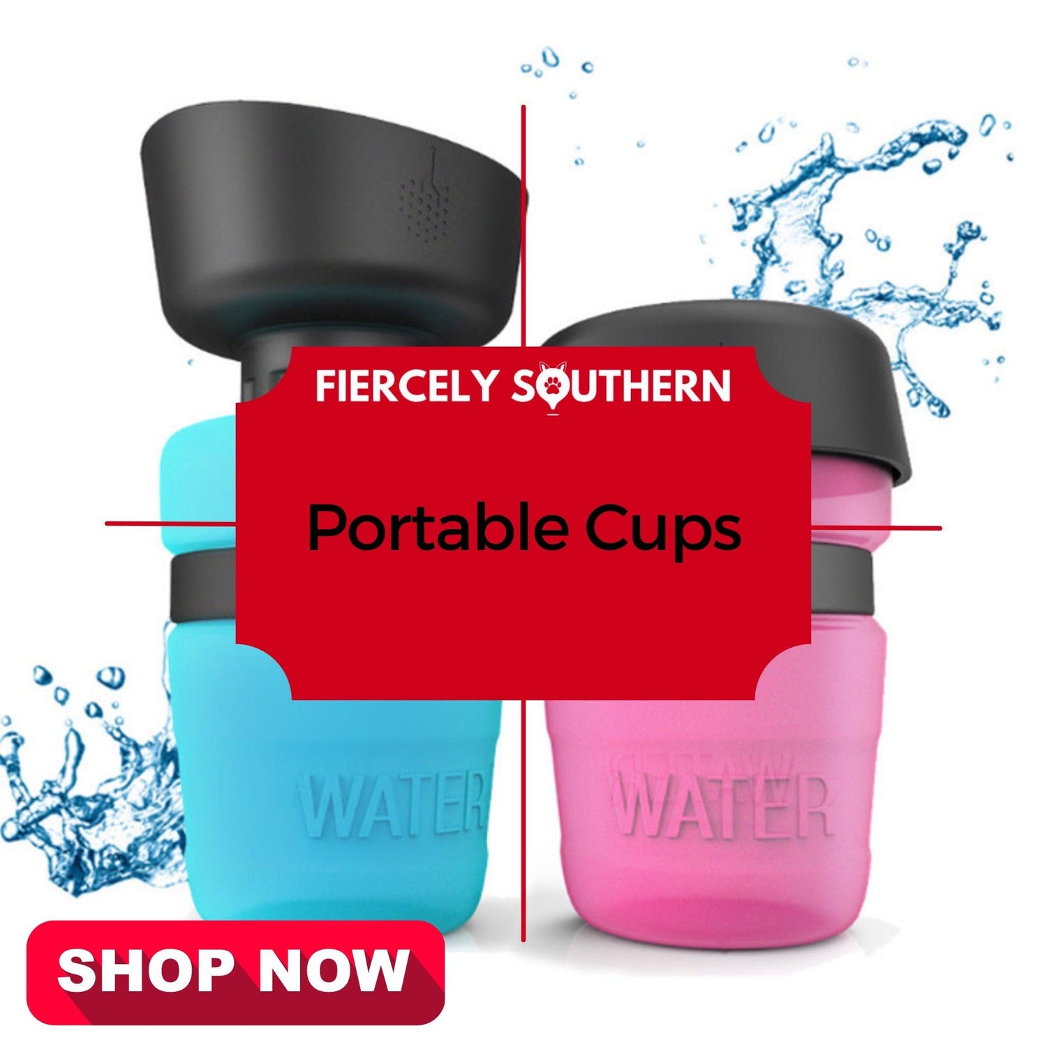 Portable Cups - Fiercely Southern